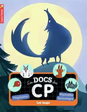Couverture du produit · Les docs du CP, Tome 3 : Les loups