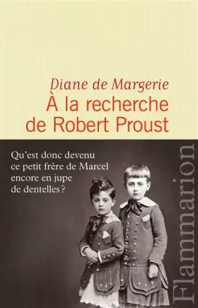 Couverture du produit · À la recherche de Robert Proust
