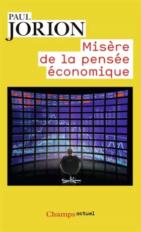 Couverture du produit · Misère de la pensée économique
