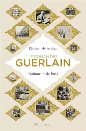 Couverture du produit · Le roman des Guerlain