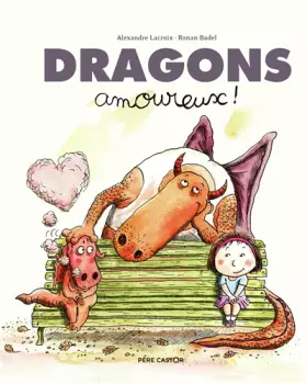 Couverture du produit · Dragons amoureux !
