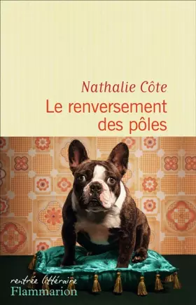 Couverture du produit · Le renversement des pôles