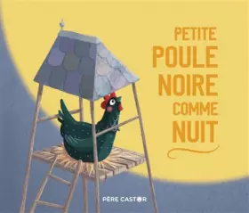 Couverture du produit · Petite poule noire comme nuit