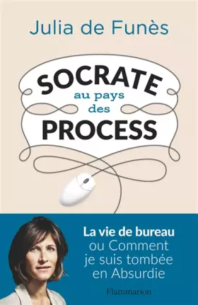 Couverture du produit · Socrate au pays des process