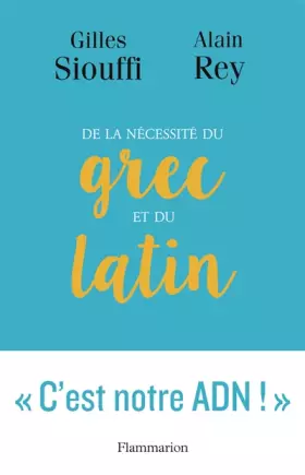 Couverture du produit · De la nécessité du grec et du latin