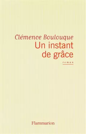 Couverture du produit · Un instant de grâce
