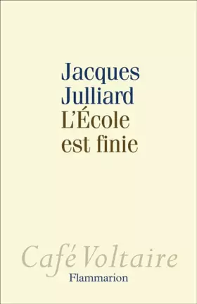 Couverture du produit · L'Ecole est finie