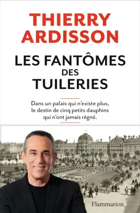 Couverture du produit · Les fantômes des Tuileries