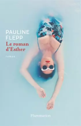 Couverture du produit · Le roman d'Esther