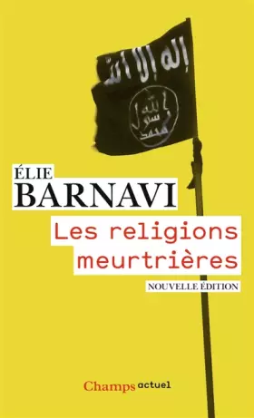 Couverture du produit · Les religions meurtrières