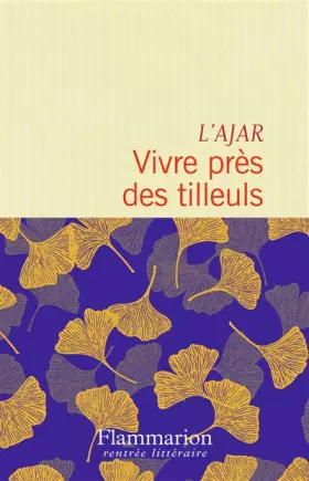 Couverture du produit · Vivre près des tilleuls
