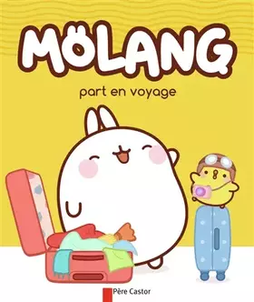 Couverture du produit · Molang part en voyage