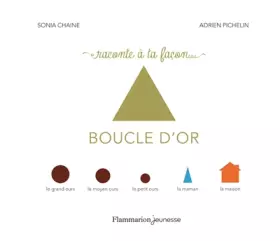 Couverture du produit · Raconte à ta façon... - Boucle d'or