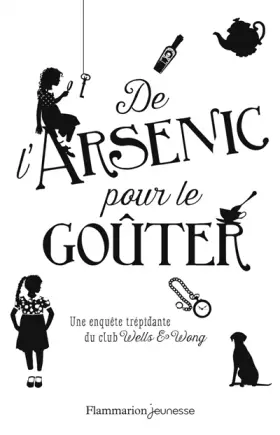 Couverture du produit · De l'arsenic pour le goûter