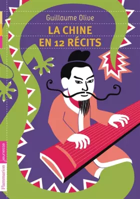 Couverture du produit · La Chine en 12 récits