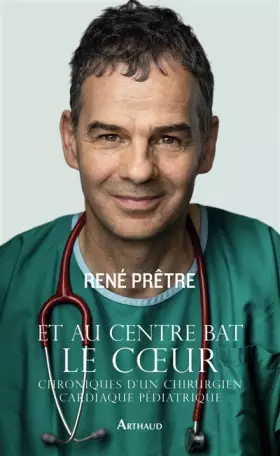 Couverture du produit · Et au centre bat le coeur