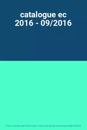 Couverture du produit · catalogue ec 2016 - 09/2016