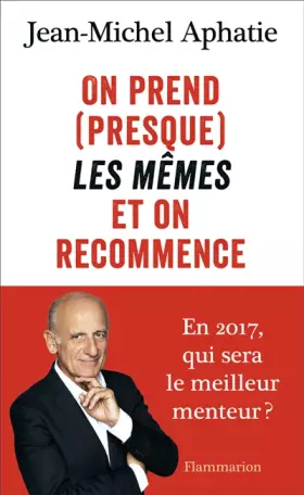 Couverture du produit · On prend (presque) les mêmes et on recommence