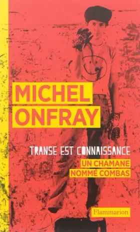 Couverture du produit · Transe est connaissance: Un chamane nommé Combas