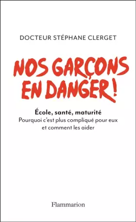 Couverture du produit · Nos garcons en danger !