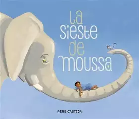 Couverture du produit · La Sieste de Moussa