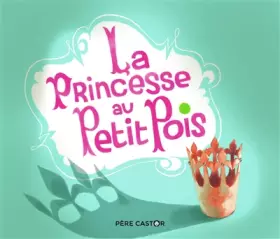 Couverture du produit · La Princesse au Petit Pois
