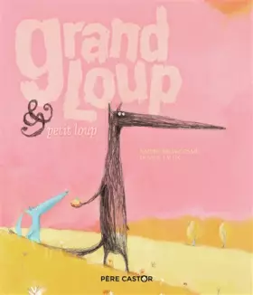 Couverture du produit · Grand Loup & Petit Loup