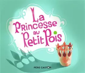 Couverture du produit · La Princesse au Petit Pois