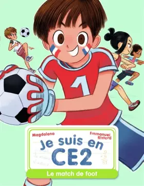 Couverture du produit · Je suis en CE2 - Le match de foot
