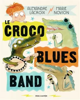 Couverture du produit · Le Croco Blues Band