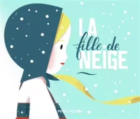 Couverture du produit · La fille de neige