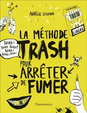 Couverture du produit · La méthode trash pour arrêter de fumer