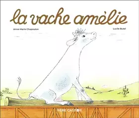 Couverture du produit · La vache Amélie