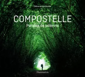 Couverture du produit · Compostelle: Paroles de pèlerins