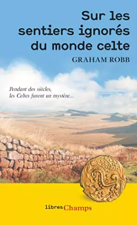 Couverture du produit · Sur les sentiers ignorés du monde celte