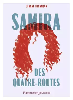 Couverture du produit · Samira des Quatre-Routes