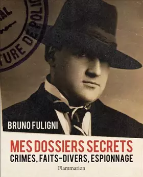 Couverture du produit · Mes dossiers secrets: Crimes, faits-divers, espionnage