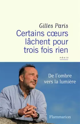 Couverture du produit · Certains coeurs lâchent pour trois fois rien