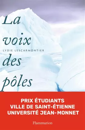 Couverture du produit · La voix des pôles