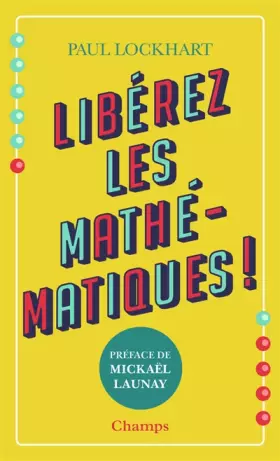 Couverture du produit · Libérez les mathématiques !