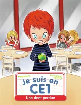 Couverture du produit · Je suis en CE1 - Une dent perdue