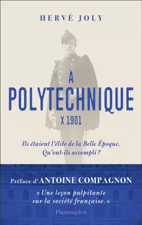 Couverture du produit · À Polytechnique: X 1901