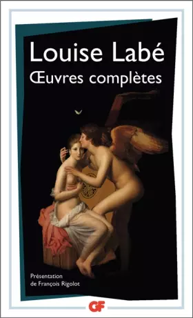 Couverture du produit · oeuvres complètes : Sonnets-élégies, débat de folie et d'amour