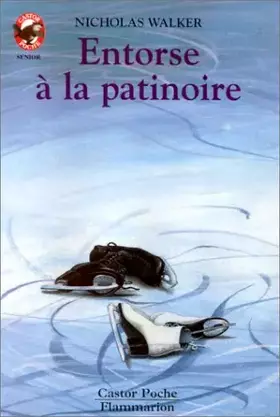 Couverture du produit · Entorse à la patinoire