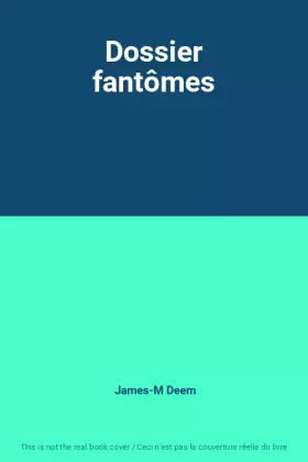 Couverture du produit · Dossier fantômes