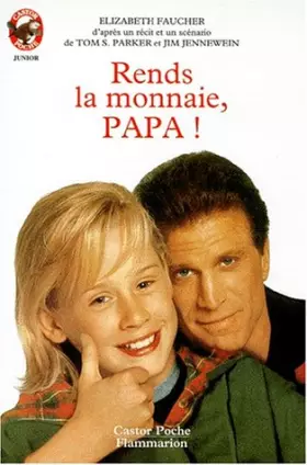 Couverture du produit · Rends la monnaie Papa !