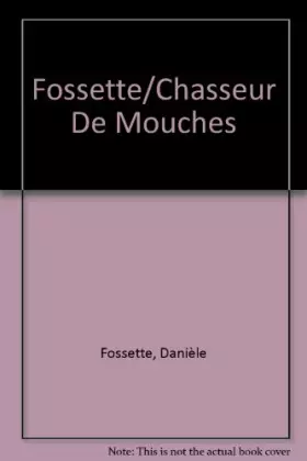 Couverture du produit · Le chasseur de mouches