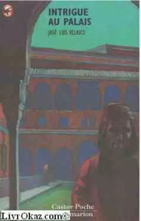 Couverture du produit · Intrigue au palais