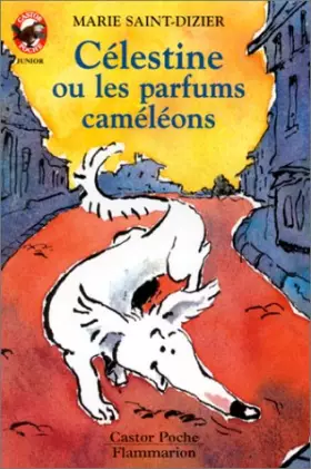 Couverture du produit · Célestine et les parfums caméléons