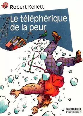 Couverture du produit · Le Téléphérique de la peur